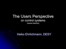 The Users Perspective (or some commonplaces)