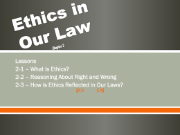Ethics in Our Law Chapter 2 - Pleasant Valley High School