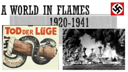 A World in flames 1920-1941 - Mrs. Pratt's Social Studies
