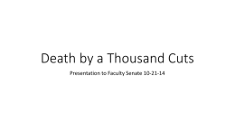 Death by a Thousand Cuts - University of Missouri–Kansas