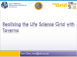 Realizing the life science grid with Taverna
