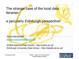 EDINA National Data Centre & Edinburgh University Data Library