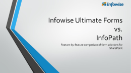 Infowise Ultimate Forms vs. InfoPath