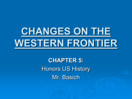 CHAPTER 5: CHANGES ON THE WESTERN FRONTIER