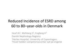 Reduced Incidence of ESRD in Denmark since 2000