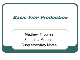 Basic Film Production - Matt's Media Research