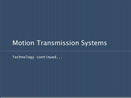 Motion Transmission Systems - Ms. MacDonald's Science World