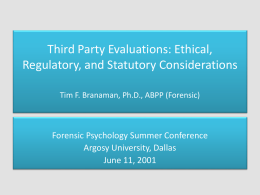 Third Party Evaluations: Ethical, Regulatory, and