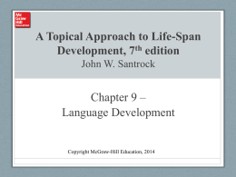 A Topical Approach to Life-Span Development, 6th edition