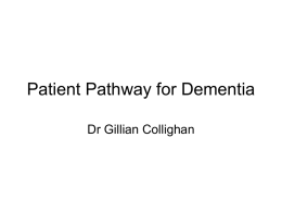 Patient Pathway for Dementia - Ipswich and East Suffolk CCG