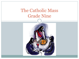 The Catholic Mass Grade Nine PowerPoint