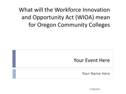 What Will the Workforce Investment and Opportunity Act