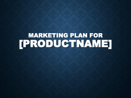 Marketing Plan For [productName]