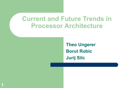 Current and Future Trends in Processor Architecture