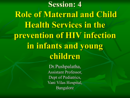 Session: 4 Role of Maternal and Child Health Services in