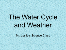 The Water Cycle and Weather