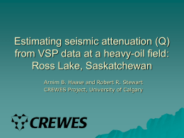 Attenuation (Q) from VSP and Log Data: Ross Lake, Saskatchewan