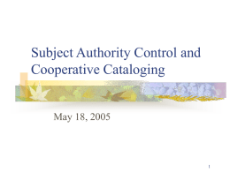Subject Authority Control and Cooperative Cataloging