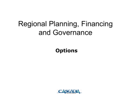 Regional Planning, Financing and Governance Options