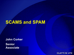 SCAMS and SPAM - Cyberspace Law and Policy Community