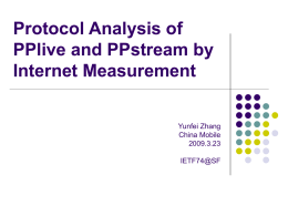 Protocol Analysis and Comparison of PPlive and PPstream by