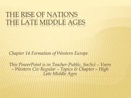 The Rise of Nations The Late Middle Ages