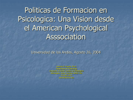 Politicas de Formacion en Psicologica: Una Vision desde el