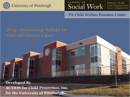 204: Assessing Safety in Out of Home Care