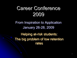 Career Conference 2009 - Center on Education and Work
