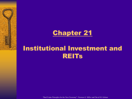 Chapter 21 Institutional Investment and REITs
