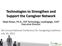 Technologies to Strengthen and Support the Caregiver Network