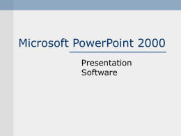 Microsoft PowerPoint 2000 - Colorado State University