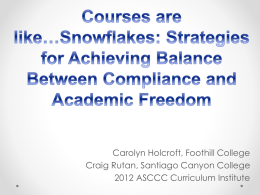 Courses are like…Snowflakes: Strategies for Achieving