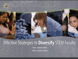 Effective Strategies to Diversify STEM Faculty