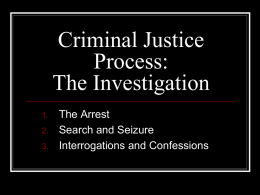 Criminal Justice Process: The Investigation