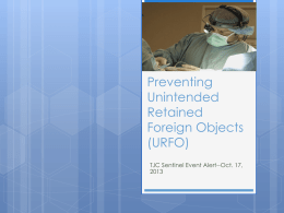 Preventing Unintended Retained Foreign Objects (URFO)