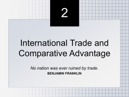 Chapter 35 INTERNATIONAL TRADE AND COMPARATIVE ADVANTAGE
