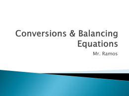 Conversions & Balancing Equations