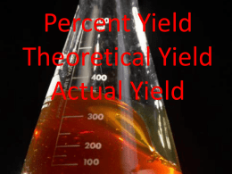 Percent Yield Theoretical Yield Actual Yield