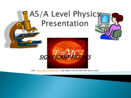 AS/A Level Physics Presentation
