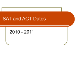 SAT and ACT Dates - Palm Springs Unified School District