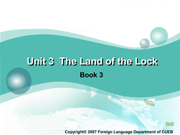 Book 3 Unit 3 The Land of the Lock