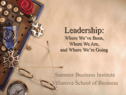 Leadership: Where We’ve Been, Where We Are, and Where We