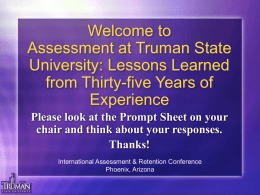 Assessment at Truman State University: Lessons Learned