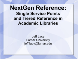 NextGen Reference: Single Service Points and Tiered