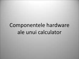Componentele hardware ale unui calculator