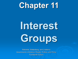AP CHAPTER 9 - INTEREST GROUPS OBJECTIVES