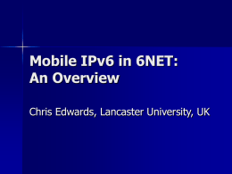 Mobile IPv6 in 6NET: An Overview