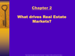 Chapter 2 What drives Real Estate Markets?