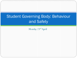 Student Governing Body: Behaviour and Safety